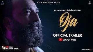 Trailer artwork for the short film Oja, directed by Praveen Arora